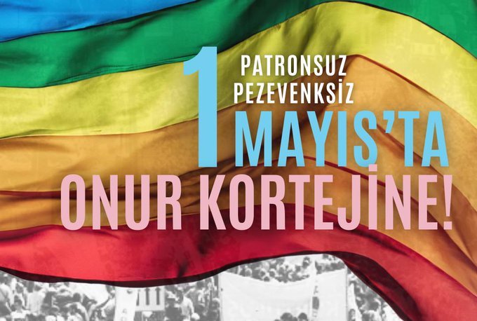 “1 Mayıs’ta Ankara Onur Haftası Komitesi Kortejine!” Kaos GL - LGBTİ+ Haber Portalı