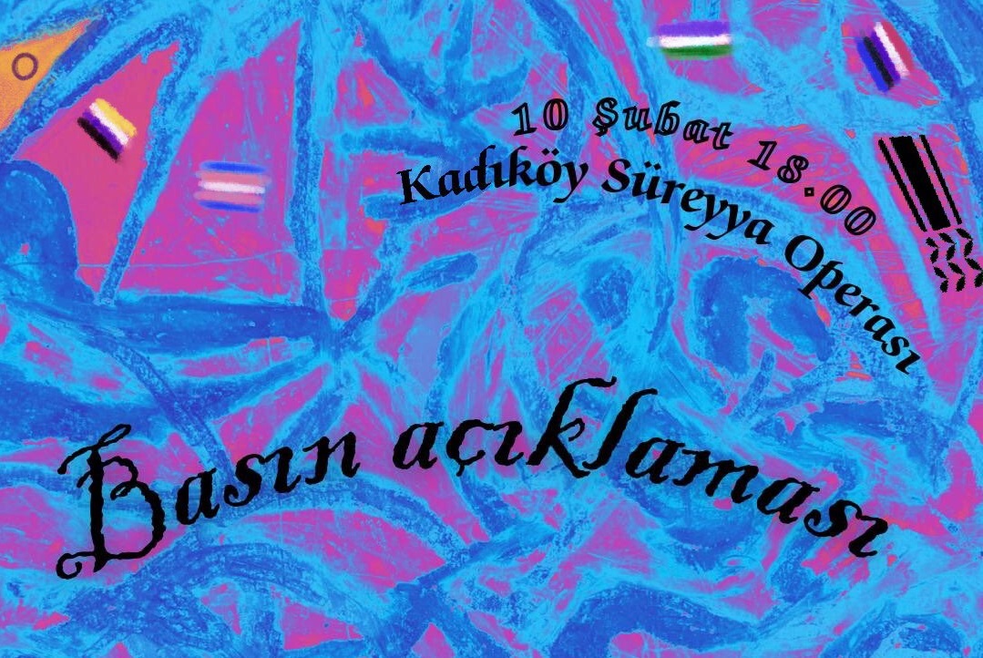 “10 Şubat’ta Süreyya Operası önünde” Kaos GL - LGBTİ+ Haber Portalı