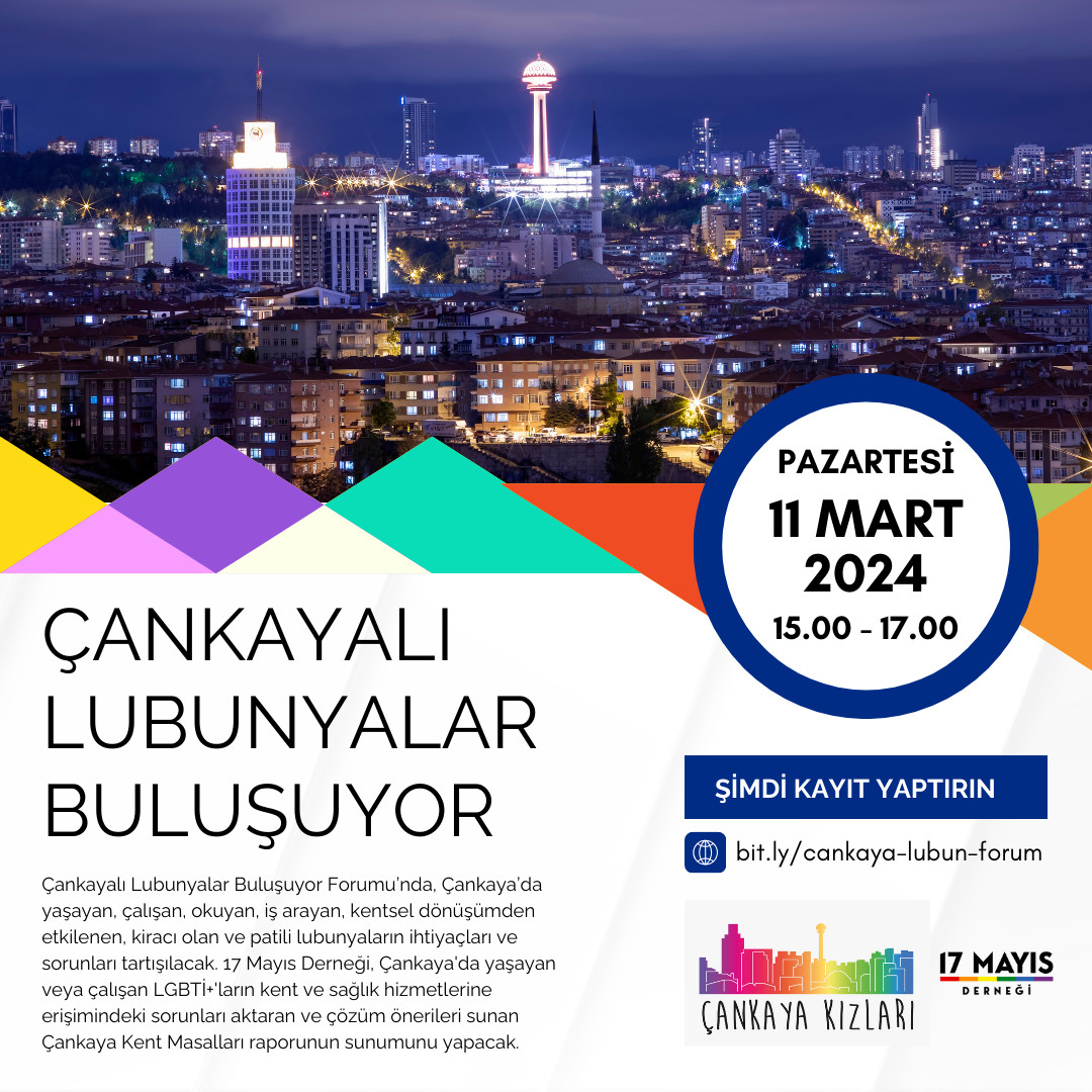 17 Mayıs Derneği’nden Çankayalı Lubunyalar Buluşuyor Forumu | Kaos GL - LGBTİ+ Haber Portalı Haber