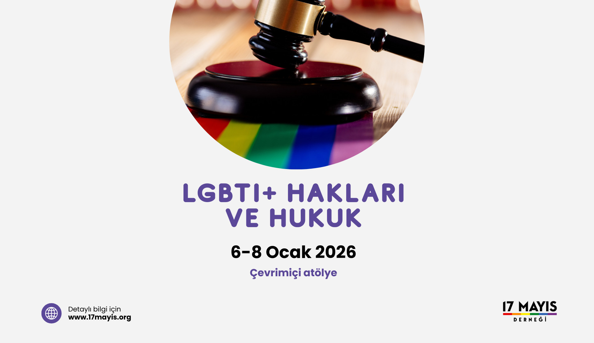 17 Mayıs Derneği’nden hukukçulara çağrı: Yeni yılın ilk LGBTİ+ hakları atölyesi başlıyor Kaos GL - LGBTİ+ Haber Portalı