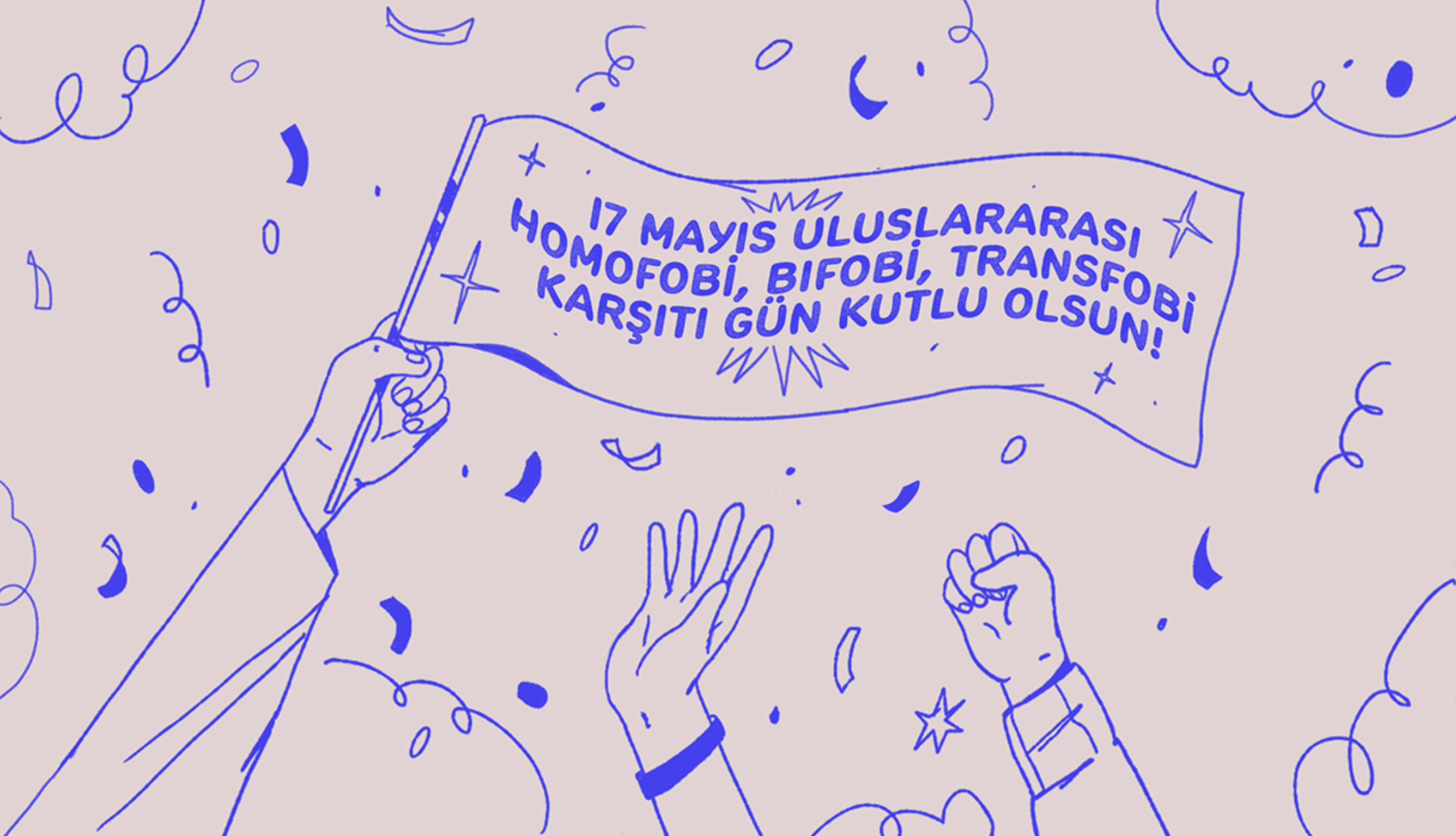 17 Mayıs kutlu olsun: “Bedenimiz bizim hayatımızdır!” Kaos GL - LGBTİ+ Haber Portalı