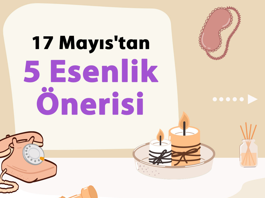 17 Mayıs’tan 5 esenlik önerisi Kaos GL - LGBTİ+ Haber Portalı