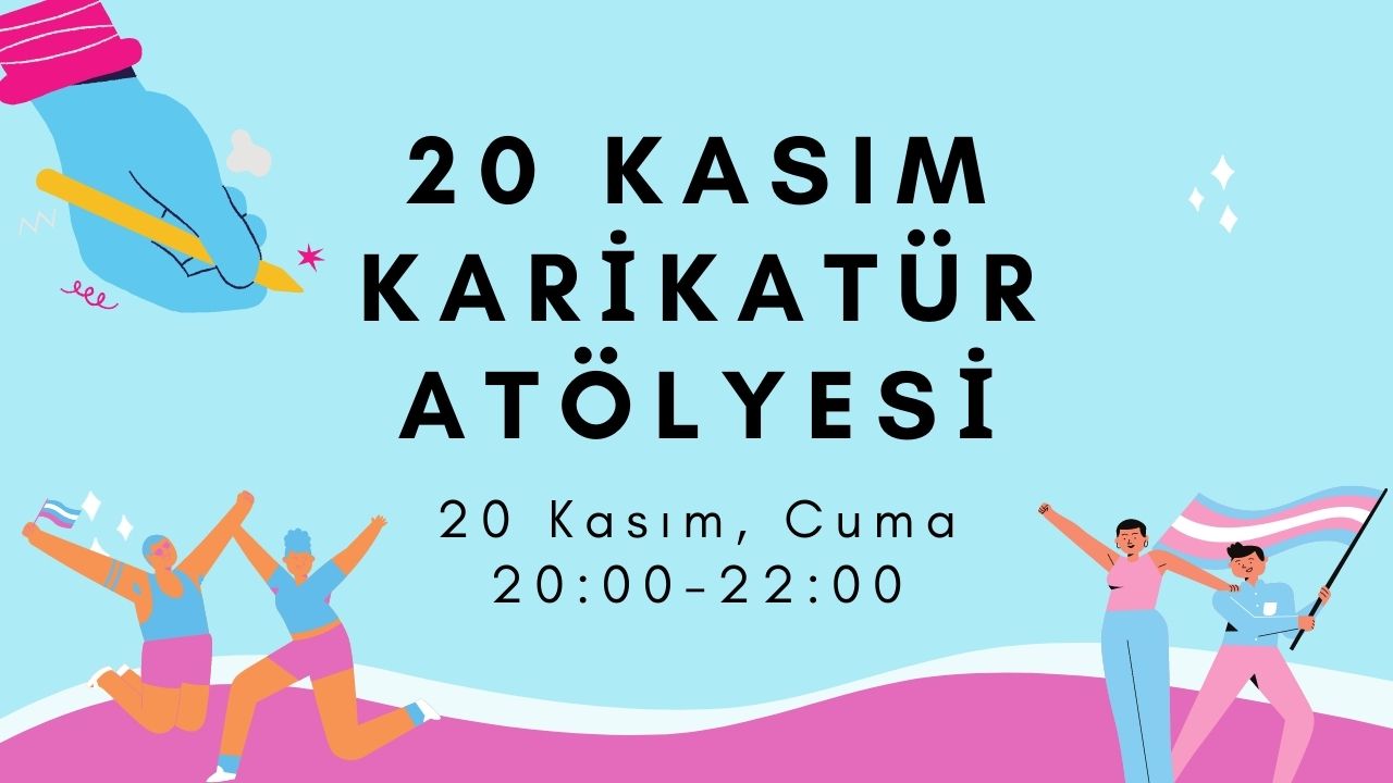 20 Kasım Karikatür Atölyesi’ne başvurular açıldı! Kaos GL - LGBTİ+ Haber Portalı