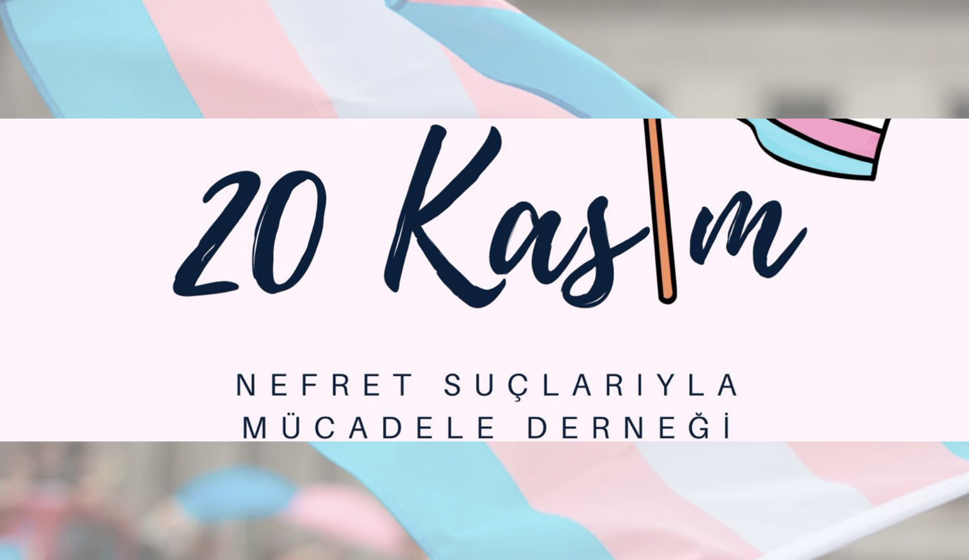 20 Kasım Nefret Suçlarıyla Mücadele Derneği kuruldu! Kaos GL - LGBTİ+ Haber Portalı