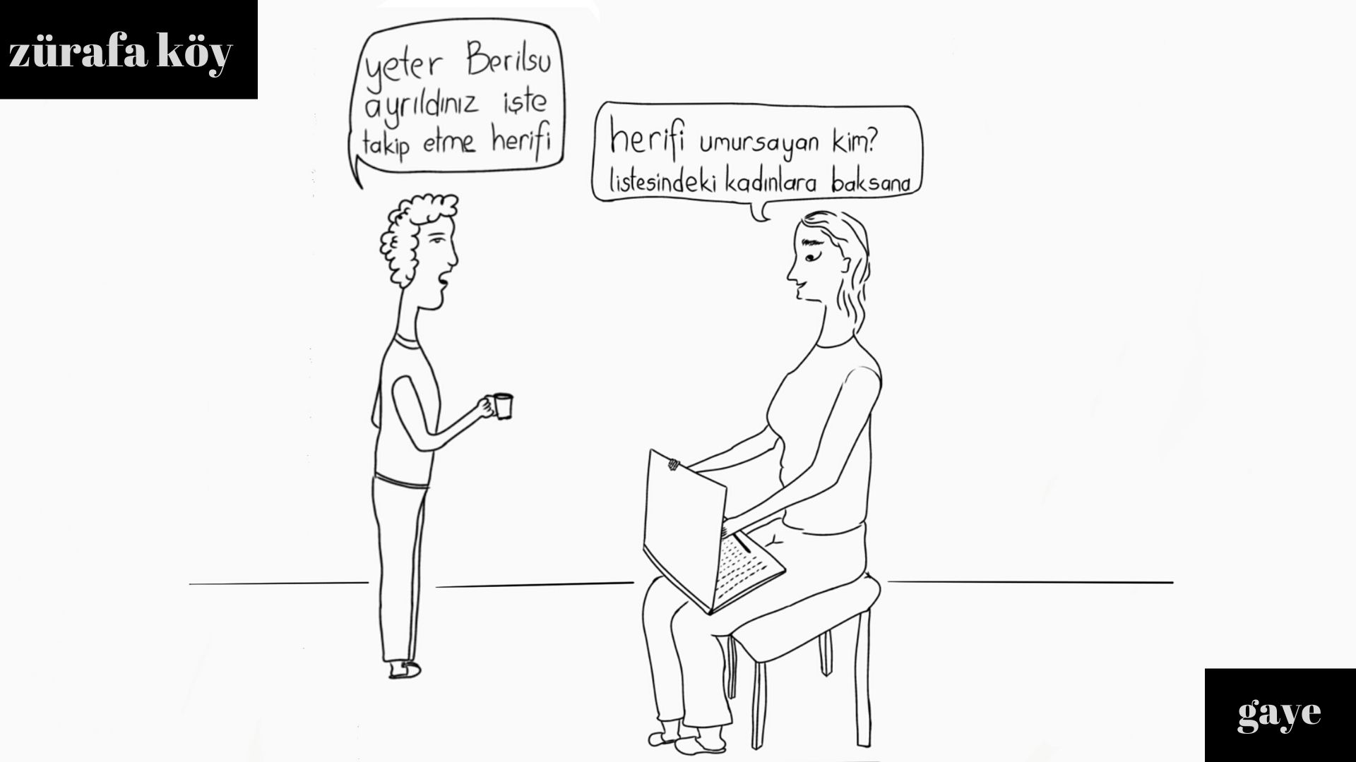 "Herifi umursayan kim..." | Kaos GL - LGBTİ+ Haber Portalı