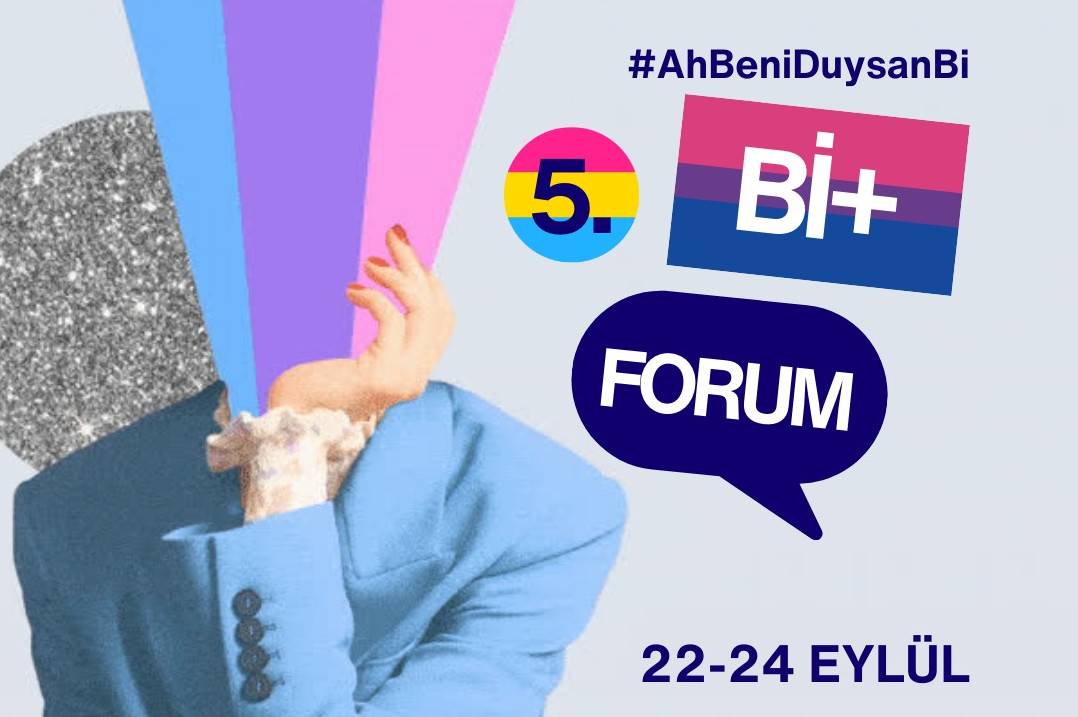 5. Bi+ Forum, #AhBeniDuysanBi temasıyla geliyor Kaos GL - LGBTİ+ Haber Portalı