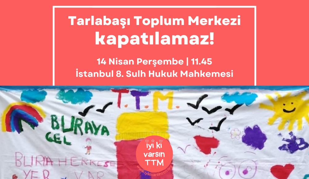 58 sivil toplum örgütü TTM’ye davalara karşı bir arada: Sivil topluma baskılara son! Kaos GL - LGBTİ+ Haber Portalı