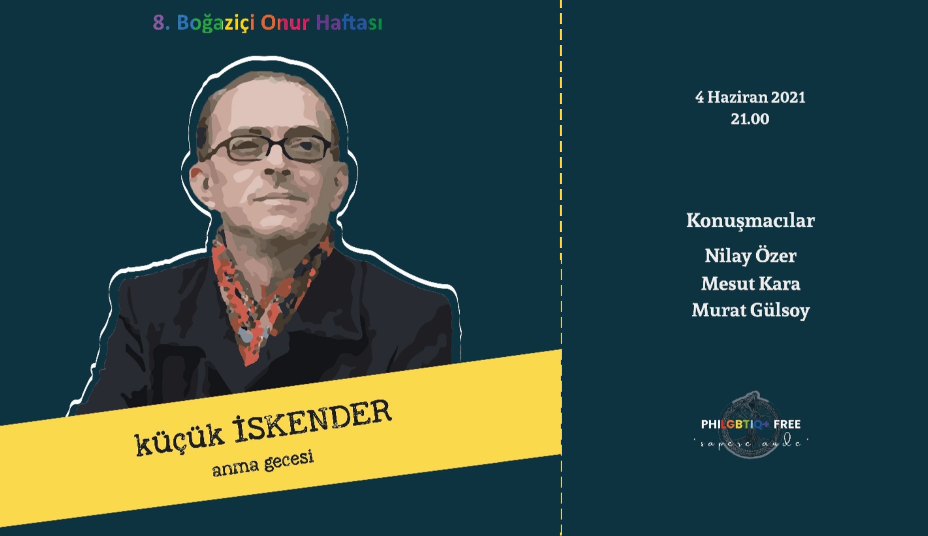 8. Boğaziçi LGBTİ+ Onur Haftası’nda küçük İskender Anma Gecesi Kaos GL - LGBTİ+ Haber Portalı