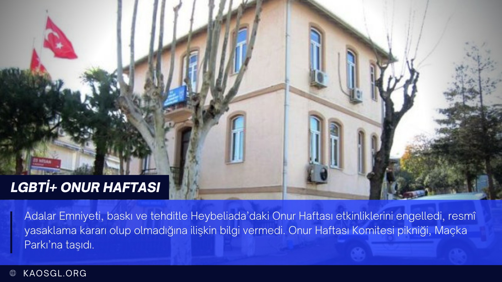 Adalar Emniyeti tehditle Onur Haftası etkinliğini engelledi | Kaos GL - LGBTİ+ Haber Portalı