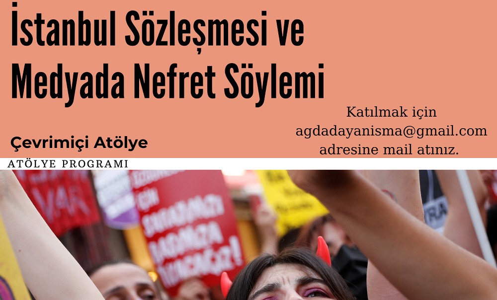 Ağ-Da’dan çevrimiçi atölye: İstanbul Sözleşmesi ve medyadaki nefret söylemi Kaos GL - LGBTİ+ Haber Portalı