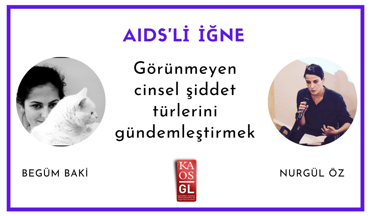 AIDS’li İğne: Görünmeyen cinsel şiddet türlerini gündemleştirmek | Kaos GL - LGBTİ+ Haber Portalı Haber