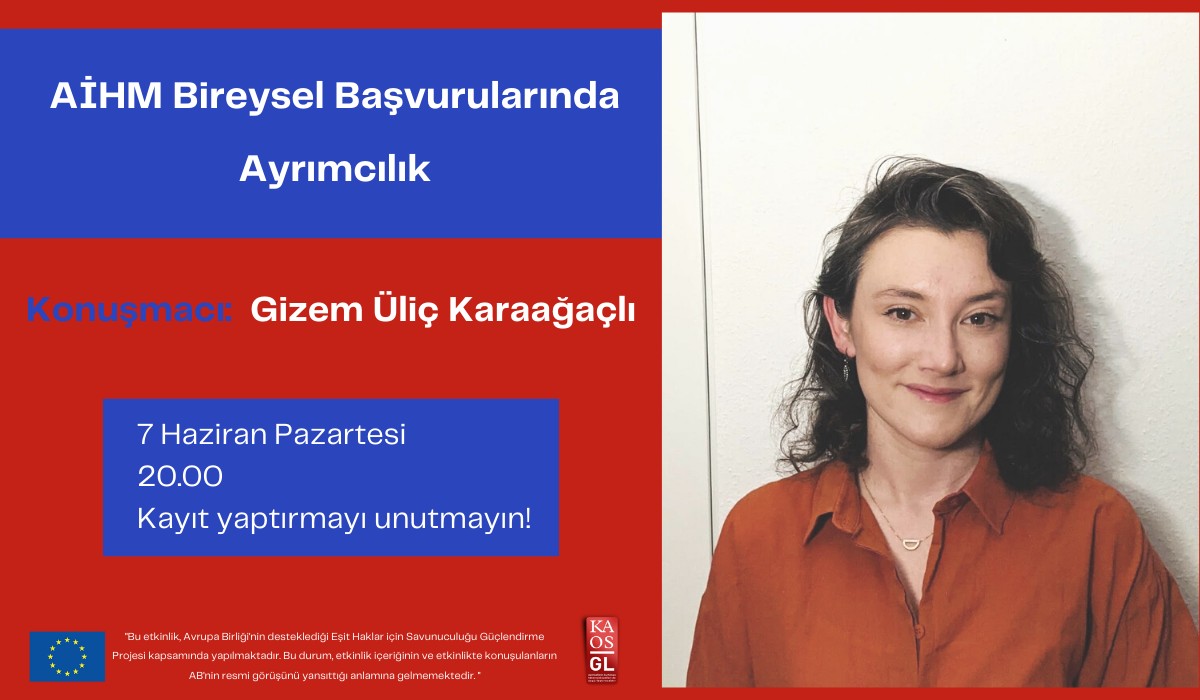 “AİHM Bireysel Başvurularında Ayrımcılık” söyleşisine davetlisiniz Kaos GL - LGBTİ+ Haber Portalı
