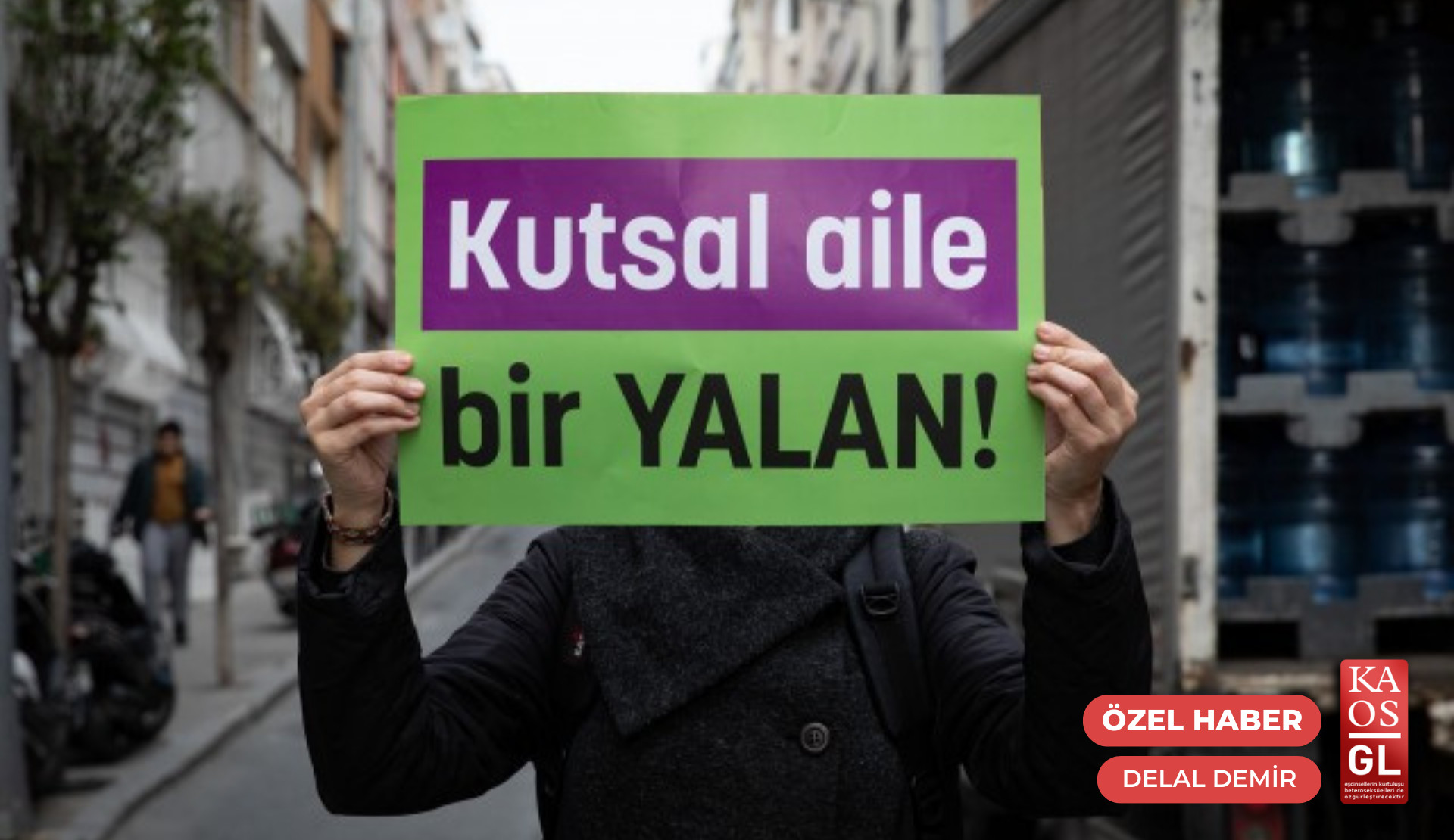 “Aile Yılı” kadınlar ve LGBTİ+’lar için ne anlama geliyor? | Kaos GL - LGBTİ+ Haber Portalı Haber