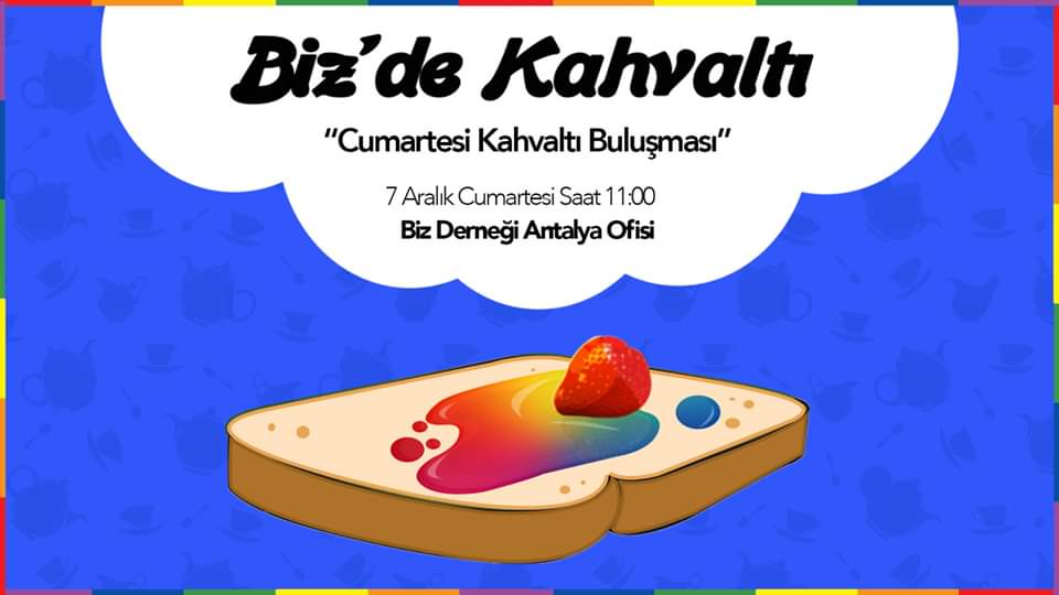 Antalya BİZ’den “Biz bize kahvaltı” Kaos GL - LGBTİ+ Haber Portalı