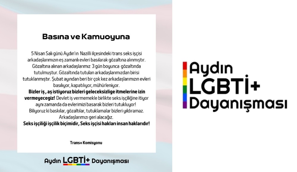 Aydın LGBTİ+ Dayanışması’ndan açıklama: Seks işçisi trans kadınlar 3 gün boyunca gözaltında tutuldu, 1’i tutuklandı Kaos GL - LGBTİ+ Haber Portalı