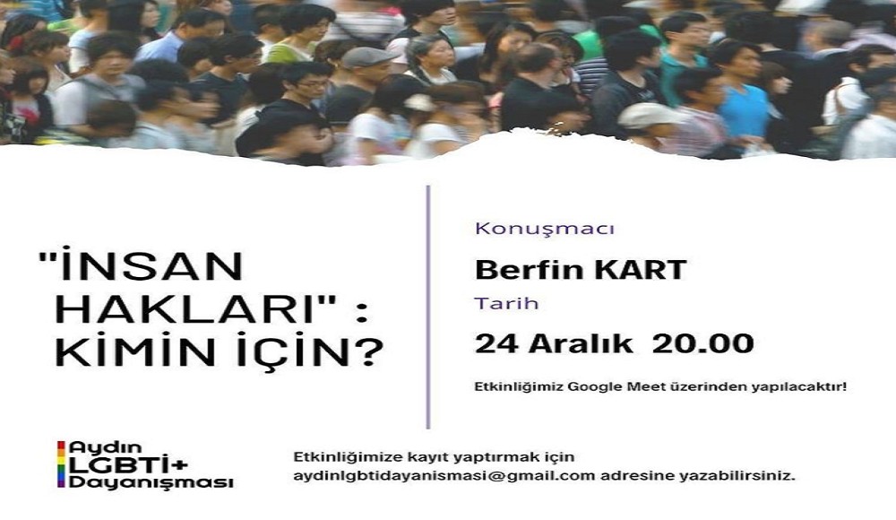 Aydın LGBTİ+ Dayanışması soruyor: İnsan hakları kimin içindir? Kaos GL - LGBTİ+ Haber Portalı
