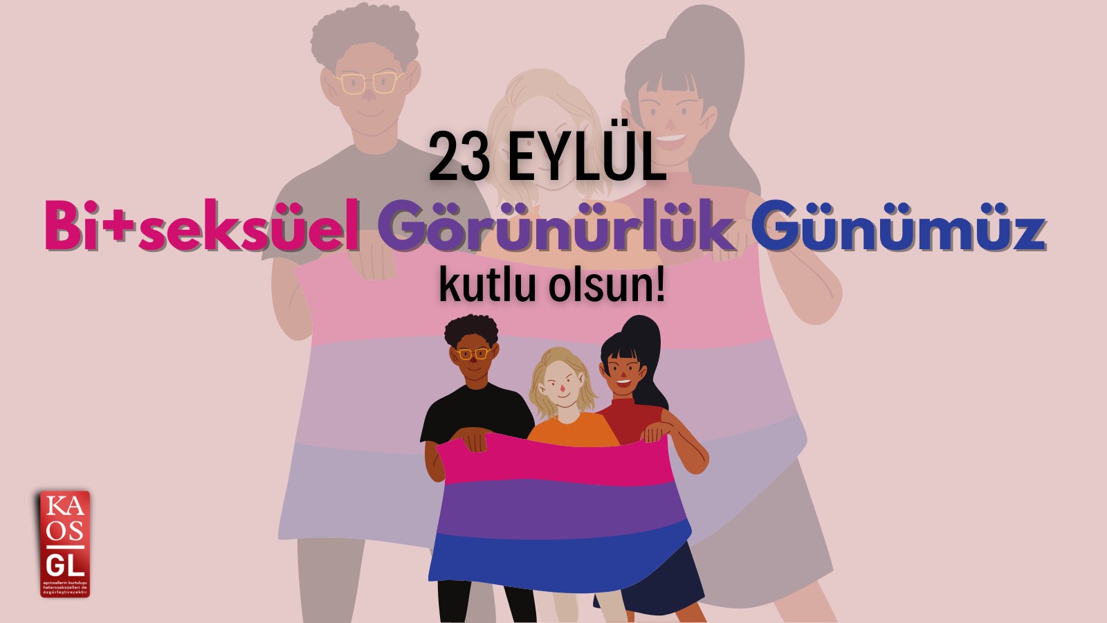 Bi+seksüel Görünürlük Günü kutlu olsun! | Kaos GL - LGBTİ+ Haber Portalı