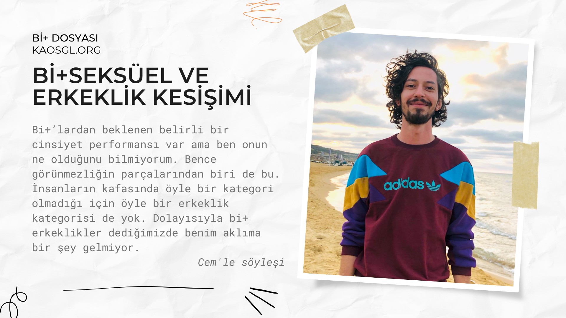 Bi+seksüel ve erkeklik kesişimi üzerine Cem'le söyleşi - II Kaos GL - LGBTİ+ Haber Portalı