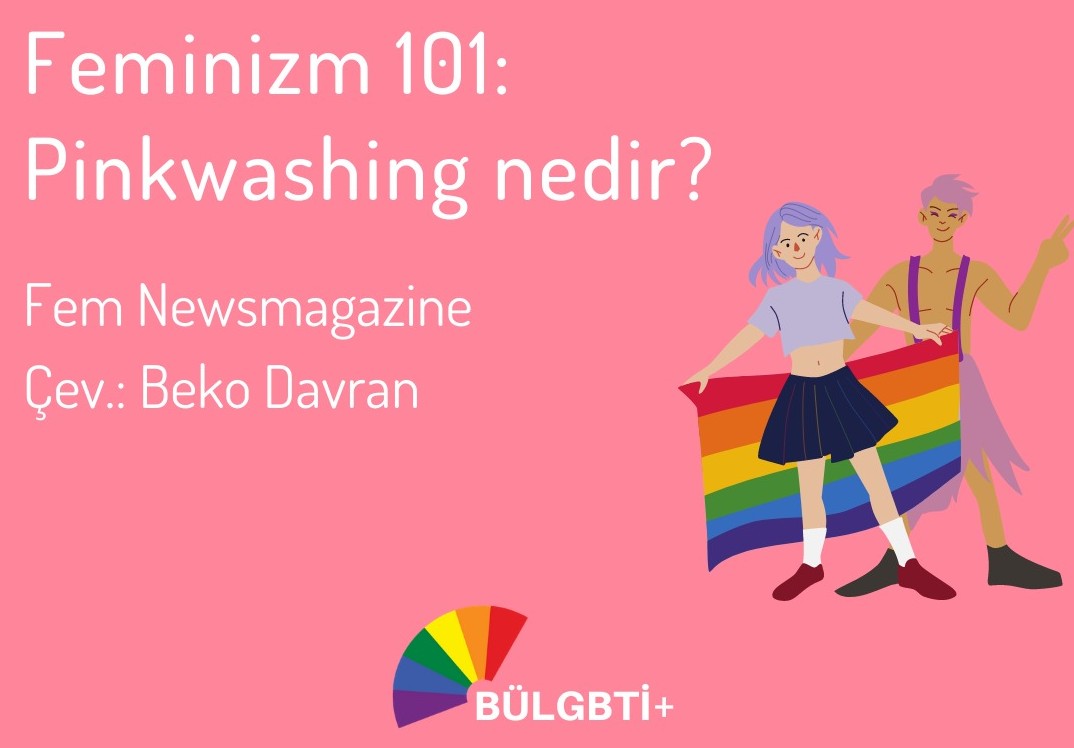 BÜLGBTİ+ çeviri dosyası sürüyor: Pinkwashing nedir? | Kaos GL - LGBTİ+ Haber Portalı