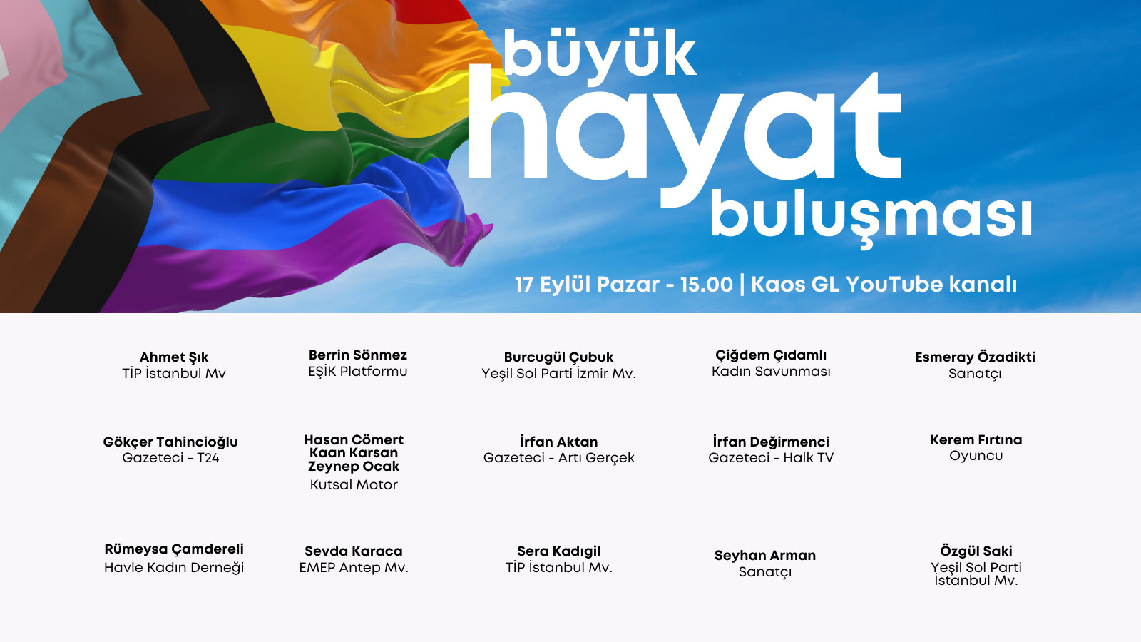 Büyük Hayat Buluşması, 17 Eylül’de Youtube’ta! Kaos GL - LGBTİ+ Haber Portalı