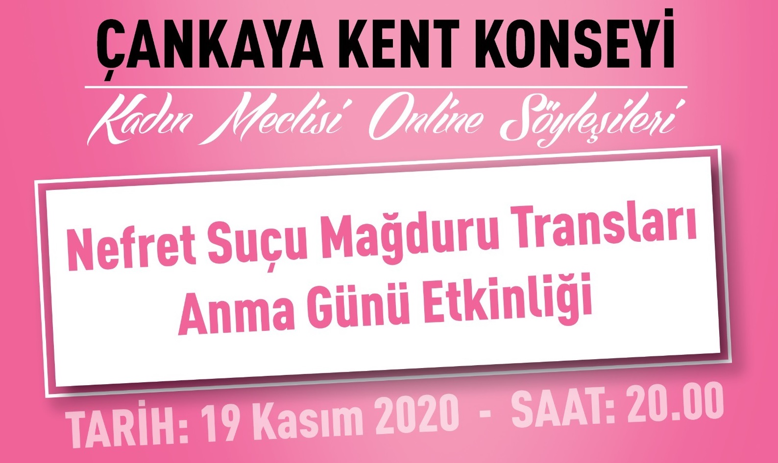 Çankaya Kent Konseyi’nden 20 Kasım etkinliği Kaos GL - LGBTİ+ Haber Portalı