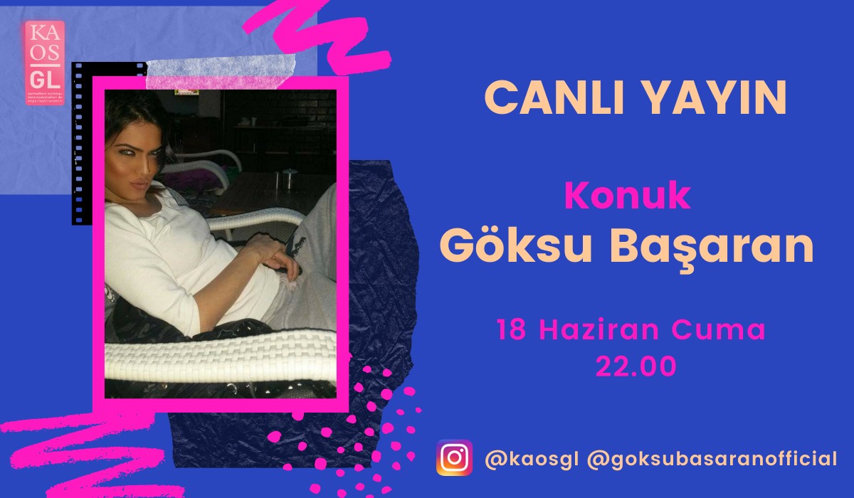 Canlı yayın: Göksu Başaran’la “Koza” Kaos GL - LGBTİ+ Haber Portalı