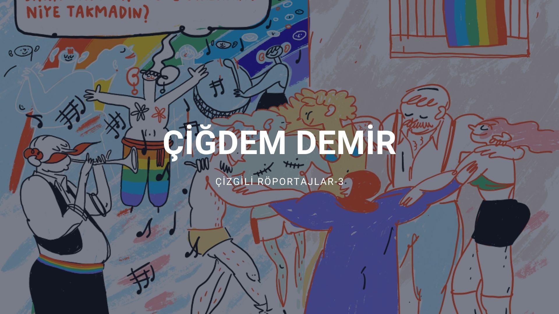 Çiğdem Demir: Yeryüzünün aşkın binbir yüzü olduğu bir dünya Kaos GL - LGBTİ+ Haber Portalı