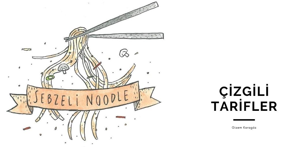 Çizgili Tarifler: Sebzeli noodle Kaos GL - LGBTİ+ Haber Portalı