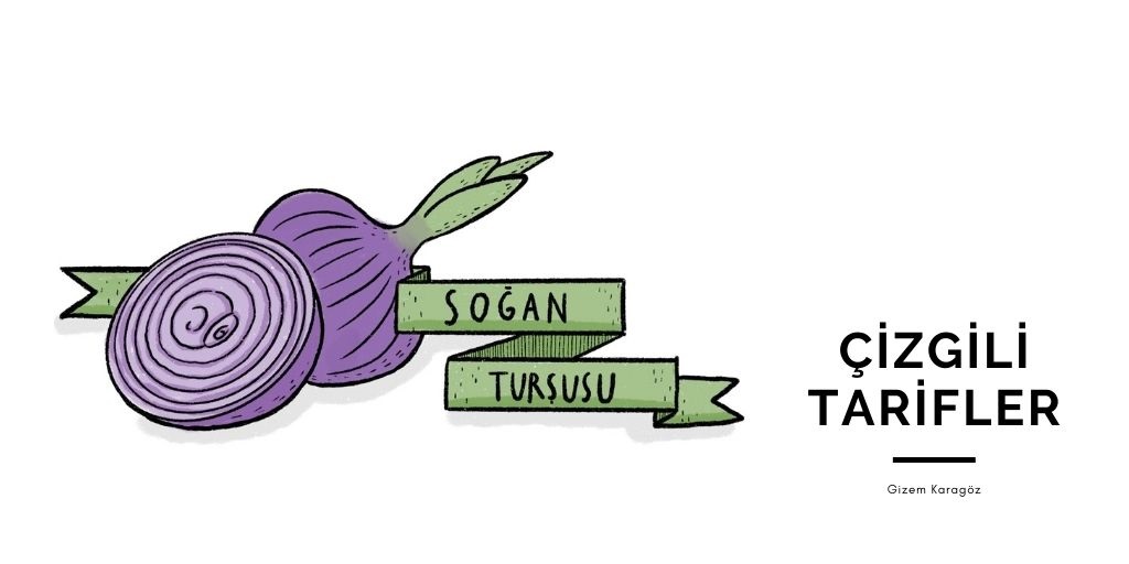 Çizgili Tarifler: Soğan Turşusu Kaos GL - LGBTİ+ Haber Portalı