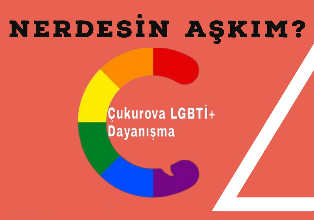 Çukurova LGBTİ+ Dayanışma’dan Nerdesin Aşkım gösterimi Kaos GL - LGBTİ+ Haber Portalı