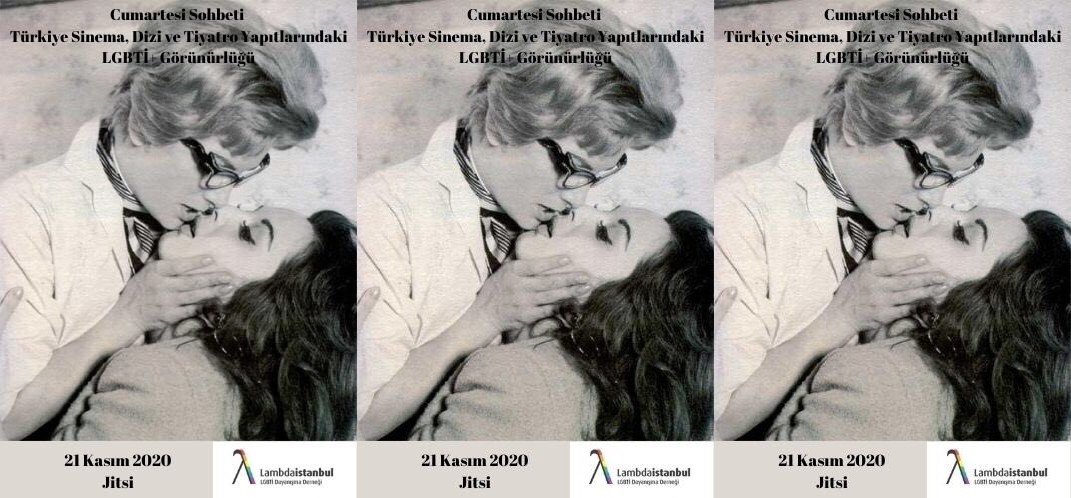 Cumartesi Sohbetleri’nde bu hafta: Türkiye sinema, dizi ve tiyatro yapıtlarında LGBTİ+ görünürlüğü Kaos GL - LGBTİ+ Haber Portalı