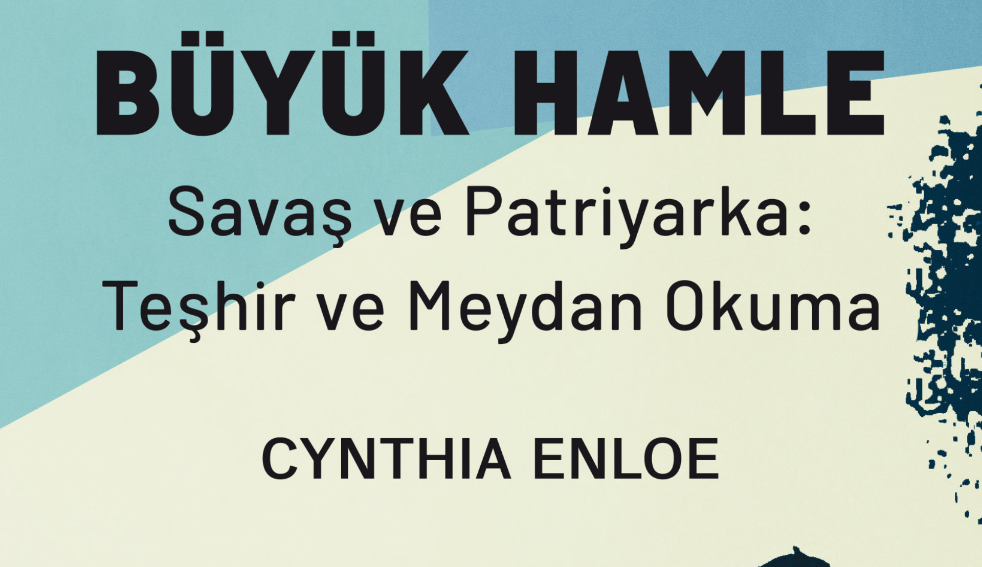 Cynthia Enloe’nin “Büyük Hamle” kitabı artık Türkçede! | Kaos GL - LGBTİ+ Haber Portalı Haber