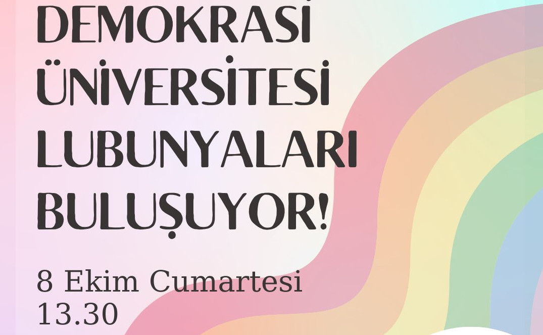 Demokrasi Üniversitesi lubunyaları buluşuyor Kaos GL - LGBTİ+ Haber Portalı