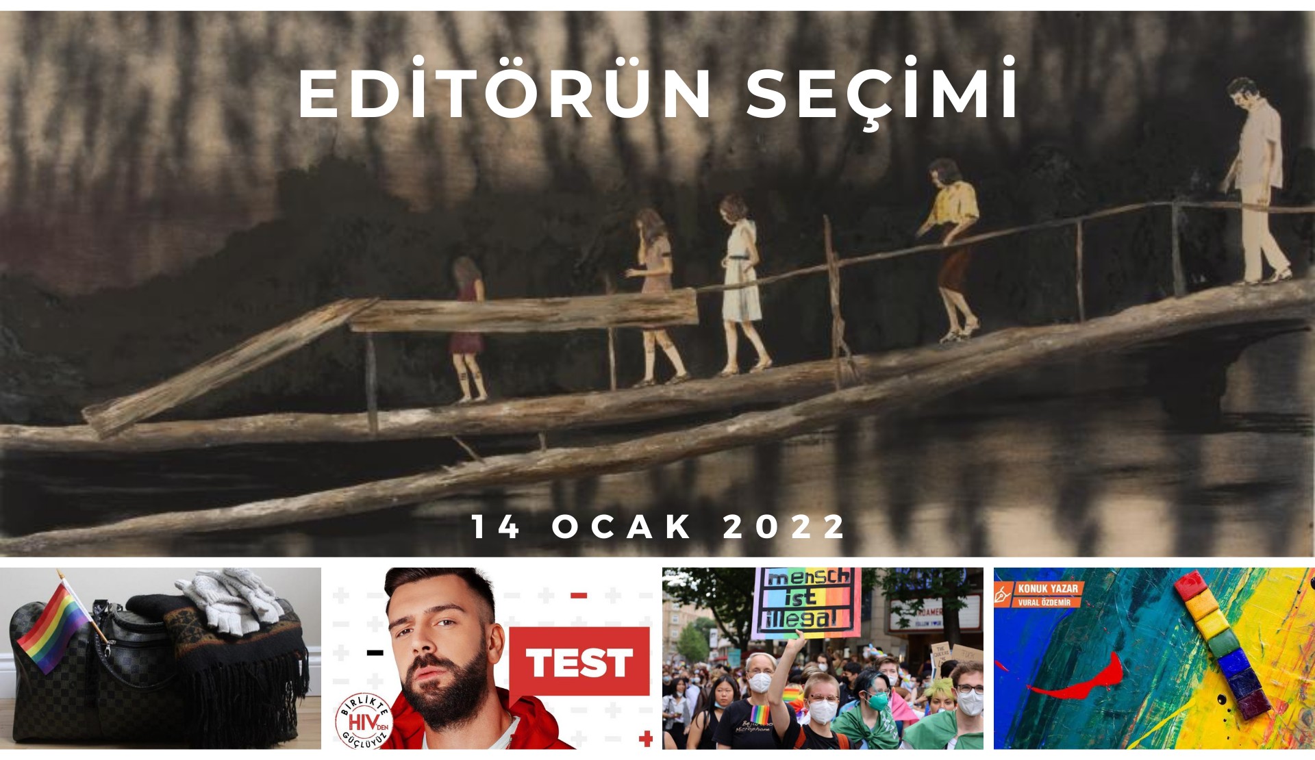 Editörün seçimi – 14 Ocak 2022 | Kaos GL - LGBTİ+ Haber Portalı