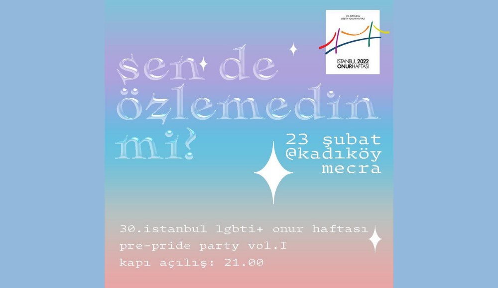 Efsaneler ölmez: İstanbul Onur Haftası Pre-Pride partisi 10 TL! Kaos GL - LGBTİ+ Haber Portalı