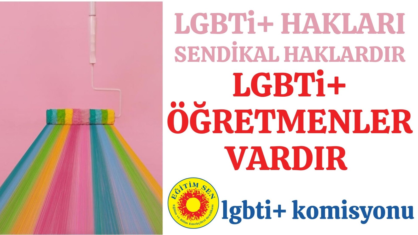Eğitim-Sen LGBTİ+ Komisyonları, Onur Haftası görselleri Kaos GL - LGBTİ+ Haber Portalı