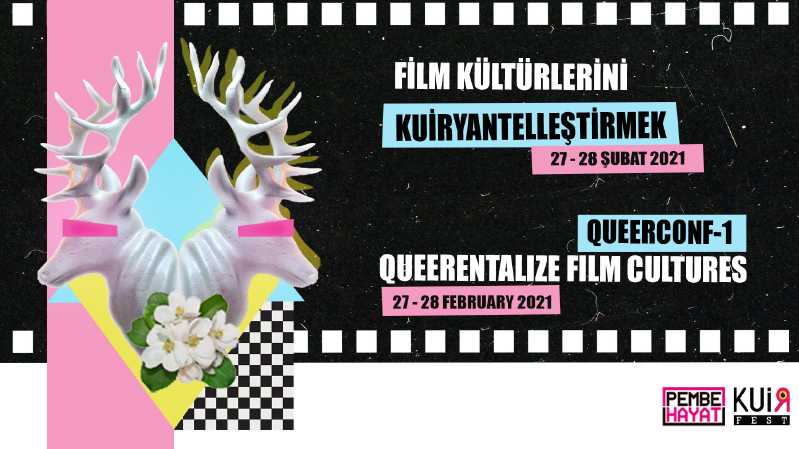 Film Kültürlerini Kuiryantelleştirmek konferansı 27-28 Şubat’ta! | Kaos GL - LGBTİ+ Haber Portalı