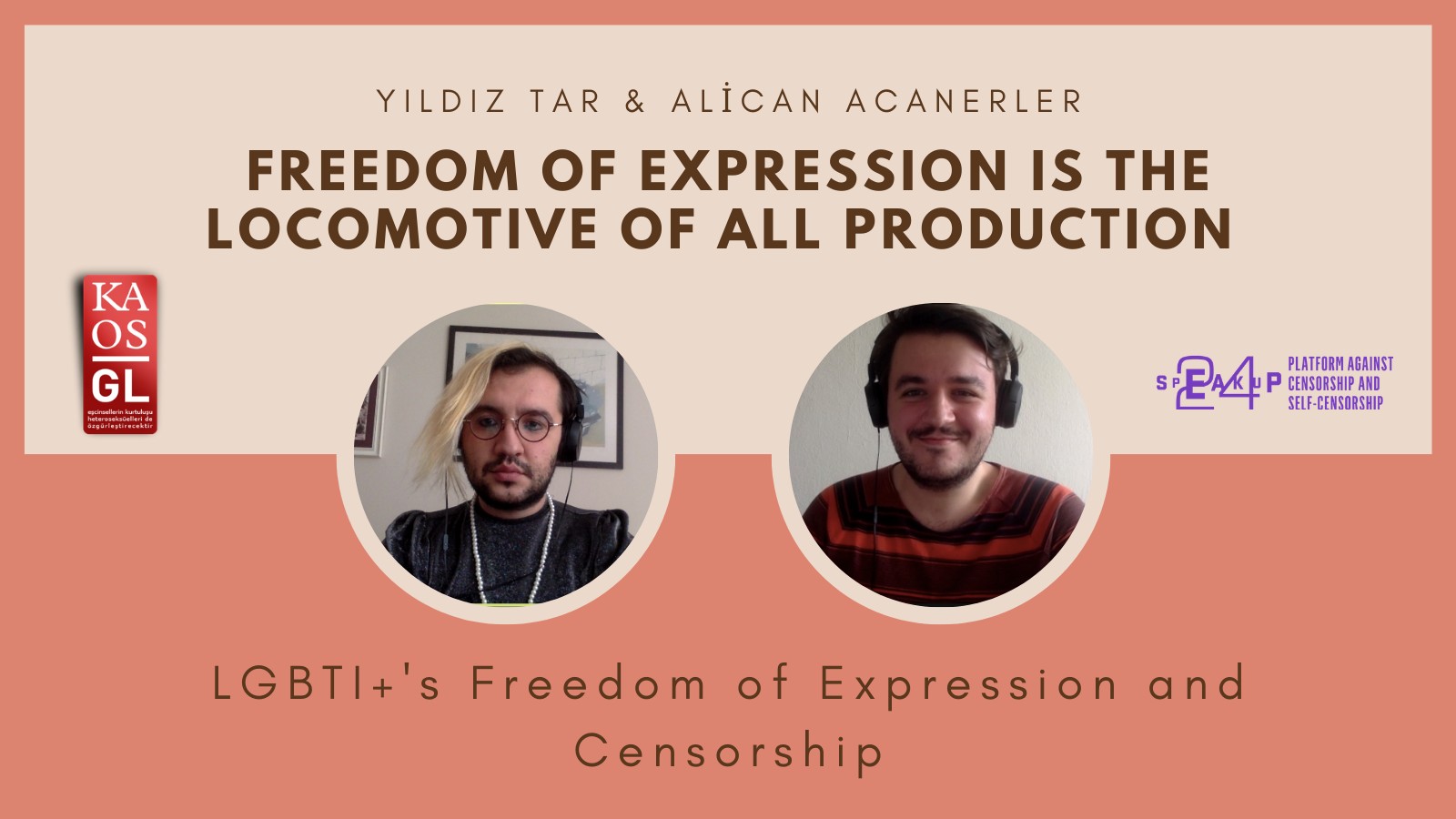 Freedom of expression is the locomotive of all production | Kaos GL - News Portal for LGBTI+ News