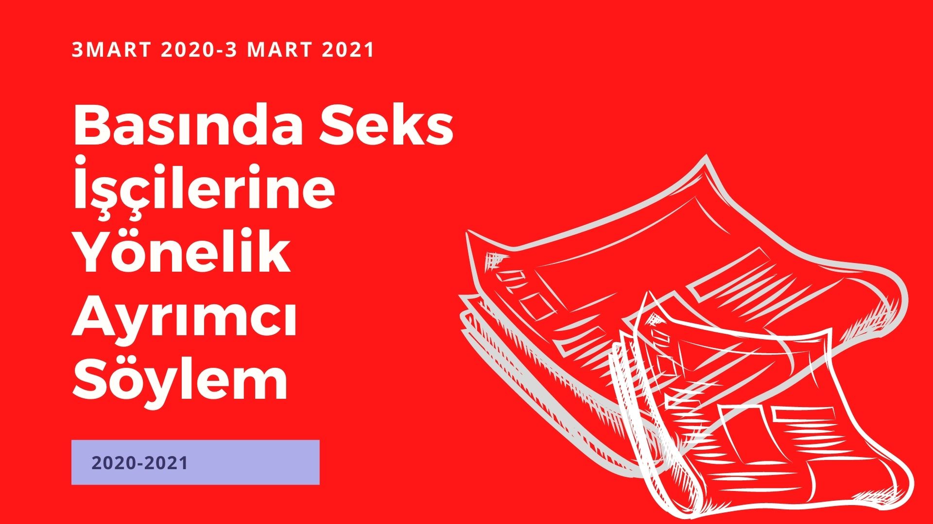 Gazeteler bir yılda seks işçilerine ayrımcılığı nasıl körükledi? Kaos GL - LGBTİ+ Haber Portalı