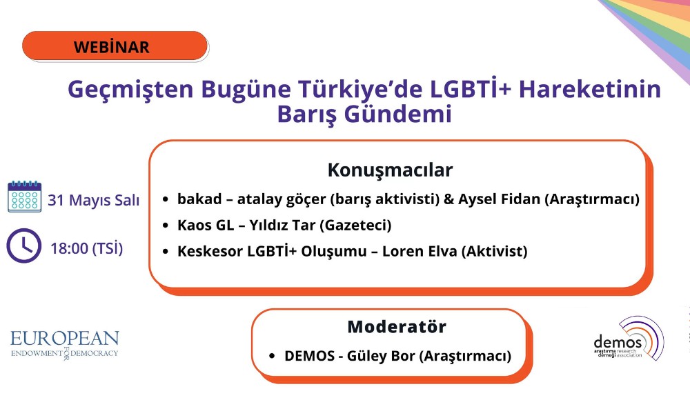 “Geçmişten Bugüne Türkiye’de LGBTİ+ Hareketinin Barış Gündemi” webinarı 31 Mayıs’ta Kaos GL - LGBTİ+ Haber Portalı