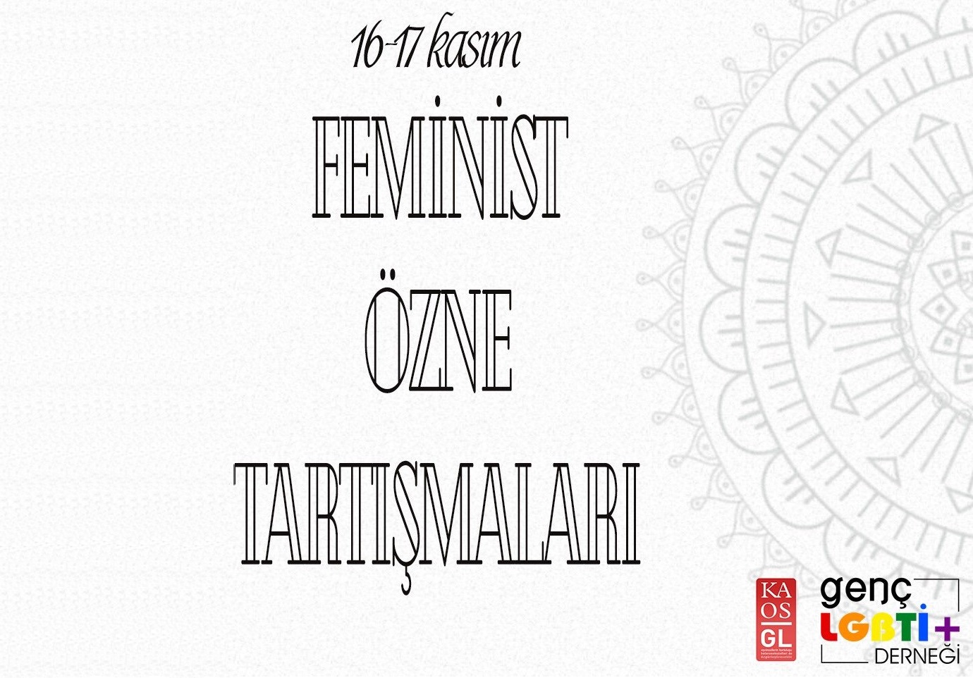 Genç LGBTİ+, Feminist Özne Tartışmaları Konferansı’na davet ediyor Kaos GL - LGBTİ+ Haber Portalı