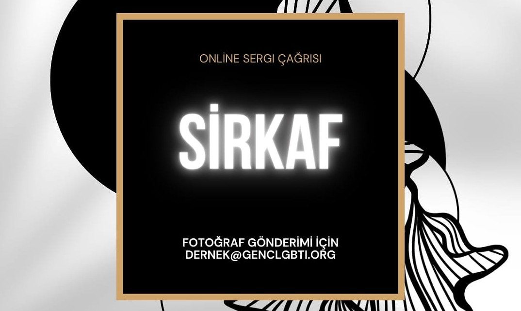 Genç LGBTİ+ fotoğraflarınızı bekliyor: Sirkaf Kaos GL - LGBTİ+ Haber Portalı