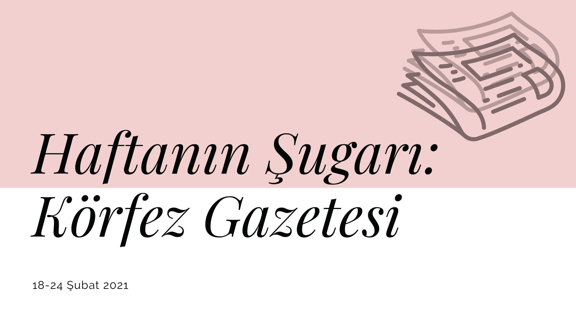 Haftanın şugarı: Körfez Gazetesi | Kaos GL - LGBTİ+ Haber Portalı