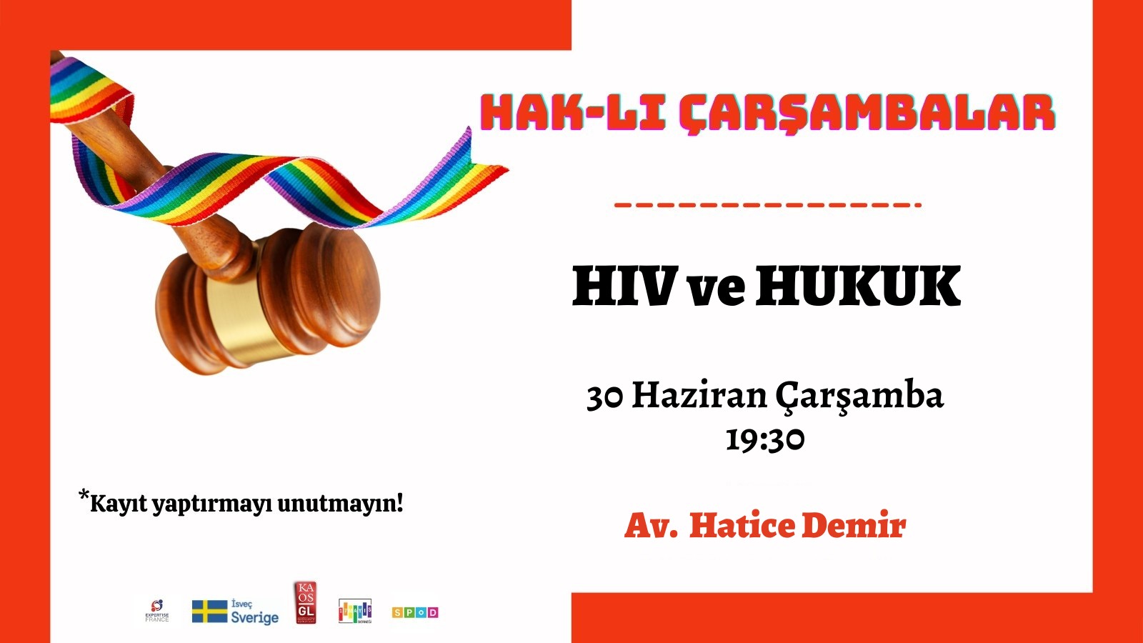 Hak-lı Çarşambalar: HIV ve Hukuk Kaos GL - LGBTİ+ Haber Portalı