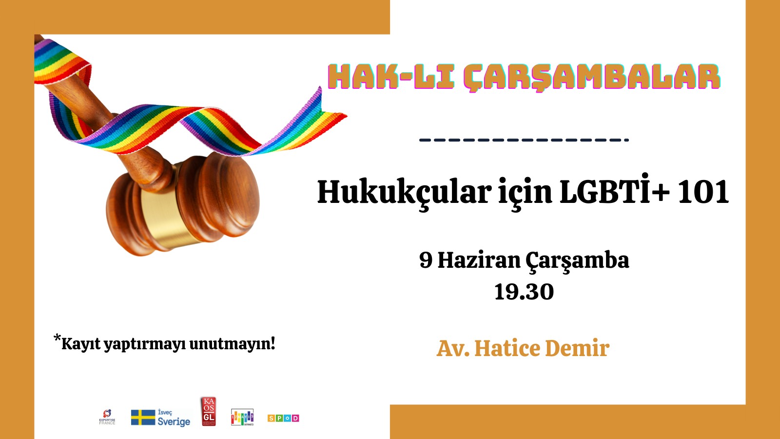 Hak-lı Çarşambalar: “Hukukçular İçin LGBTİ+ 101” etkinliği 9 Haziran’da! | Kaos GL - LGBTİ+ Haber Portalı