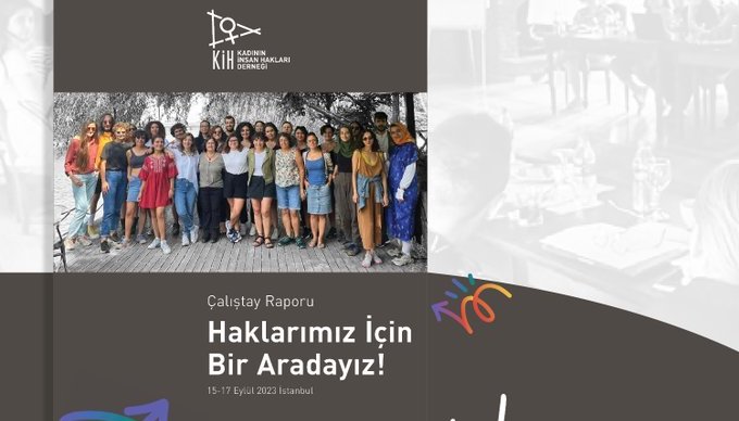 “Haklarımız İçin Bir Aradayız” Çalıştay Raporu yayınlandı Kaos GL - LGBTİ+ Haber Portalı