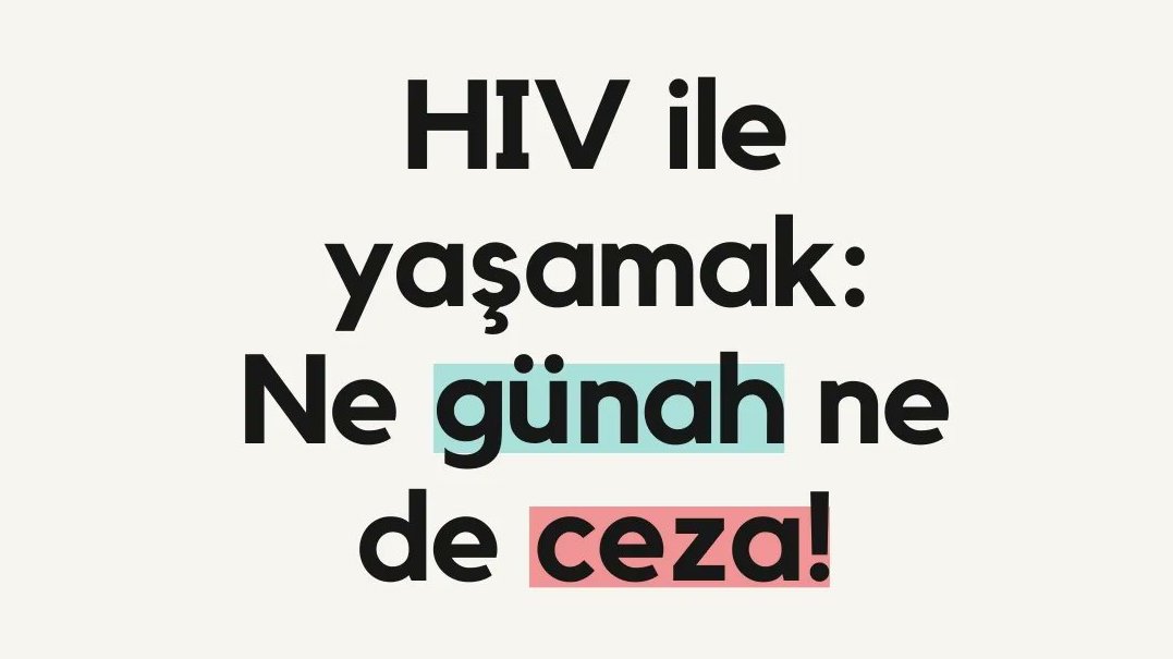 “HIV ile yaşamak: Ne günah ne de ceza!” Kaos GL - LGBTİ+ Haber Portalı