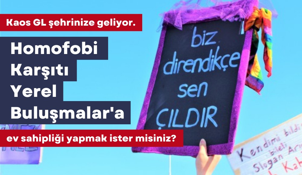 Homofobi Karşıtı Yerel Buluşmalar şehrinize geliyor! Kaos GL - LGBTİ+ Haber Portalı