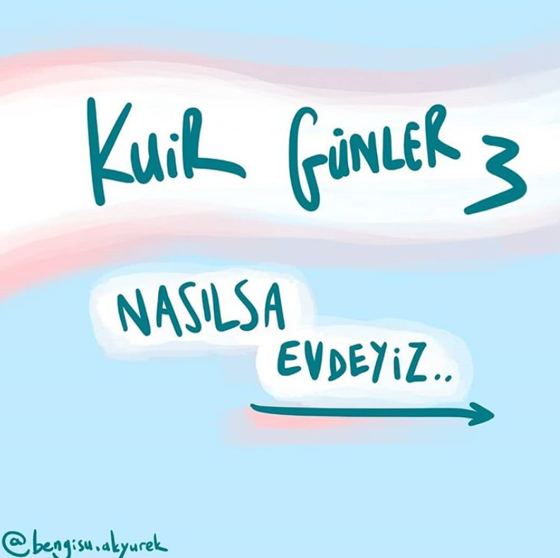 bengisu-cizdi-kuir-gunler-nasilsa-evdeyiz-1 bengisu-cizdi-kuir-gunler-nasilsa-evdeyiz-1