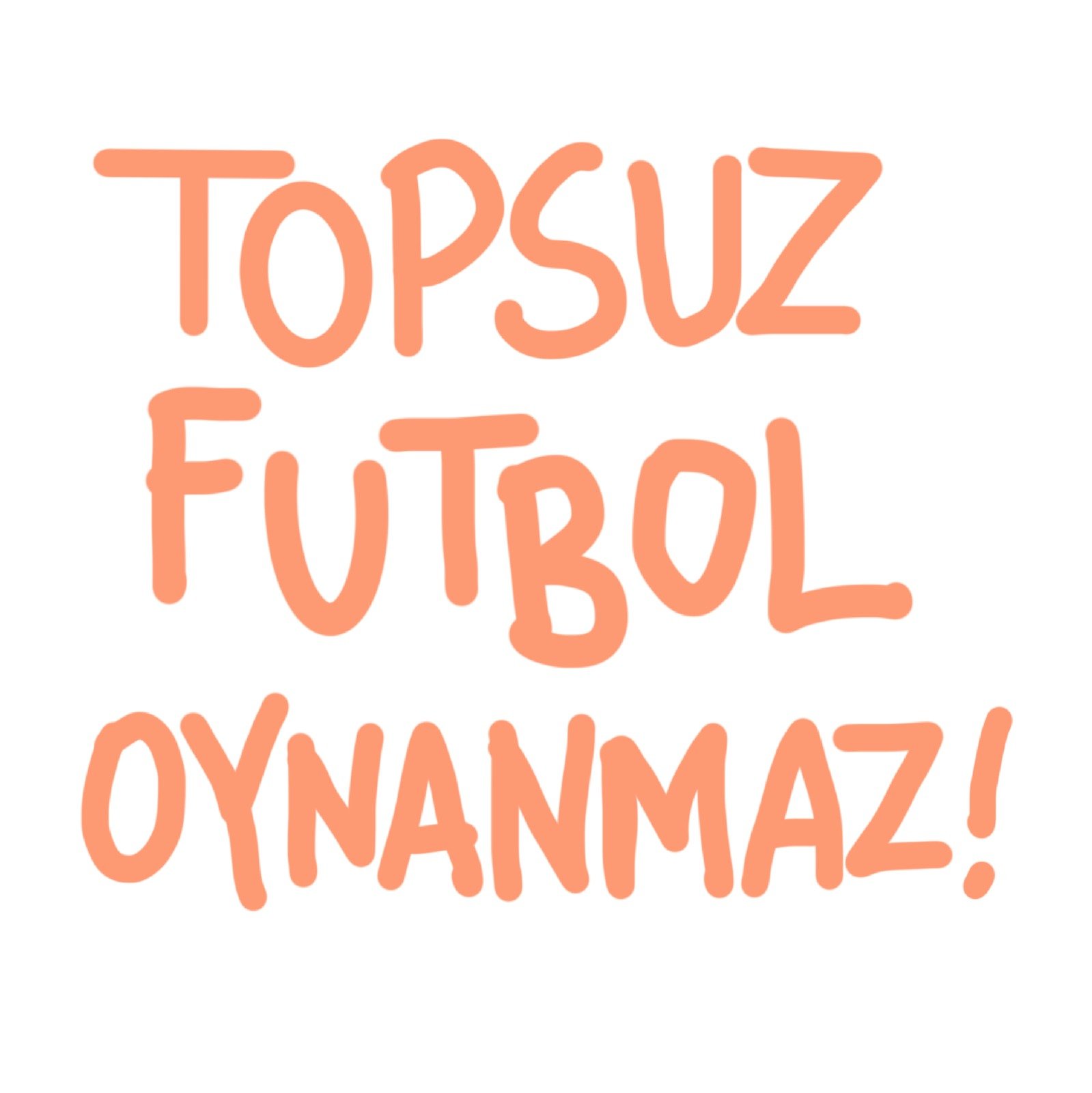 topsuz-futbol-olmaz-3